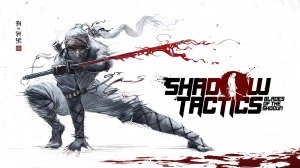 Shadow Tactics: Blades of the Shogun